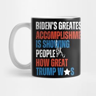 Biden's Greatest Accomplishment Is Showing People How Great Trump Was Mug